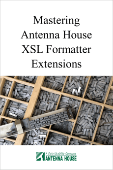 Book image for Mastering Antenna House XSL Formatter Extensions